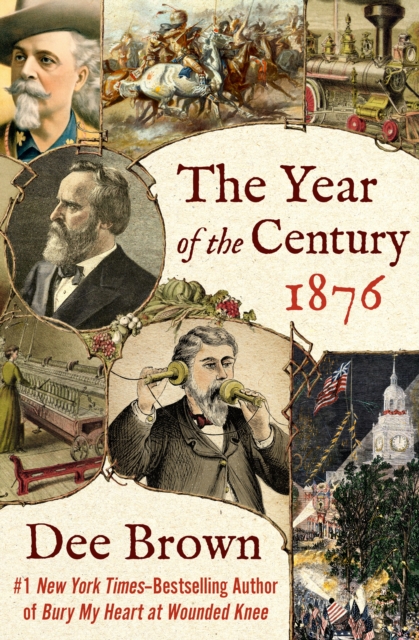 Book Cover for Year of the Century, 1876 by Dee Brown