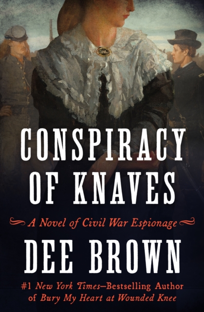 Book Cover for Conspiracy of Knaves by Dee Brown