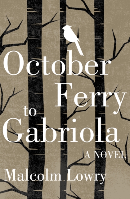 Book Cover for October Ferry to Gabriola by Lowry, Malcolm