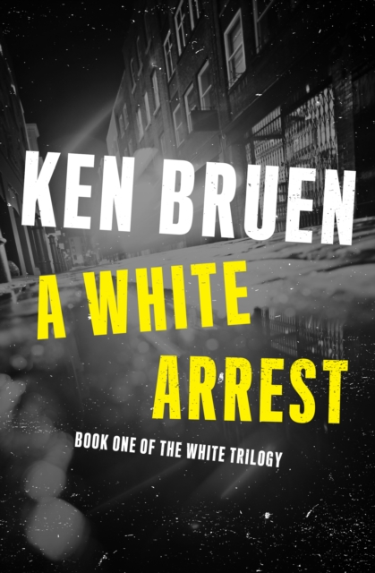 Book Cover for White Arrest by Ken Bruen