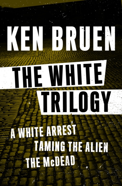Book Cover for White Trilogy by Ken Bruen