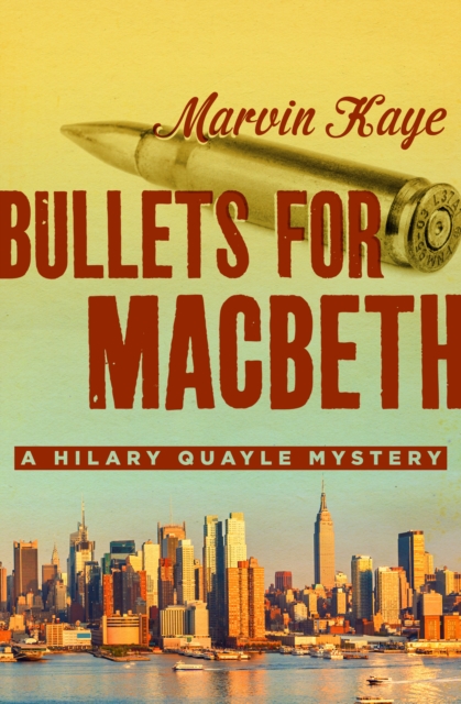 Book Cover for Bullets for Macbeth by Marvin Kaye