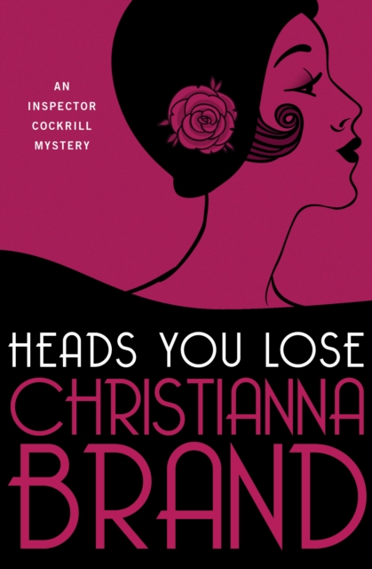 Book Cover for Heads You Lose by Christianna Brand