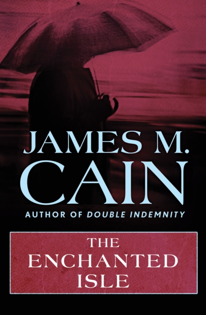 Book Cover for Enchanted Isle by James M. Cain