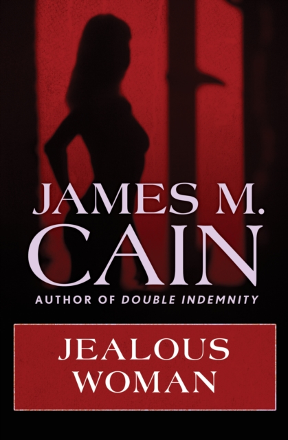 Book Cover for Jealous Woman by Cain, James M.