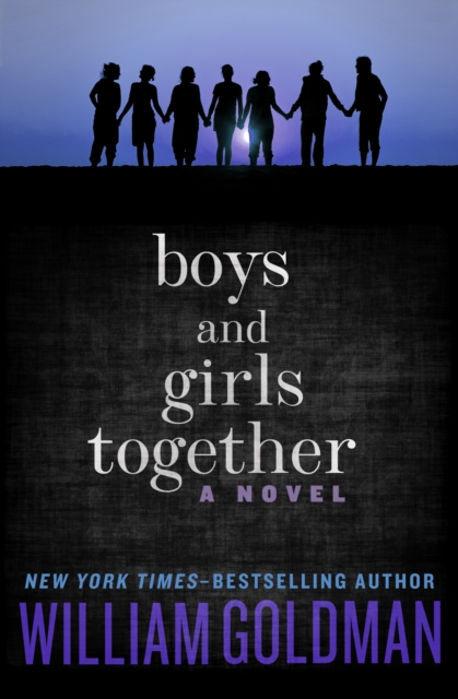 Book Cover for Boys and Girls Together by William Goldman