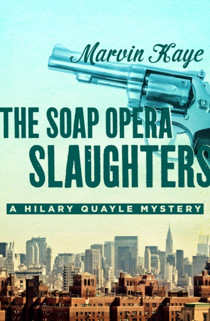 Book Cover for Soap Opera Slaughters by Marvin Kaye