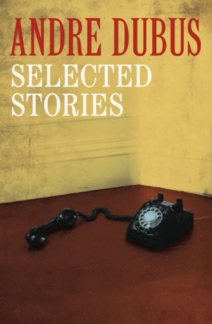 Book Cover for Selected Stories by Andre Dubus