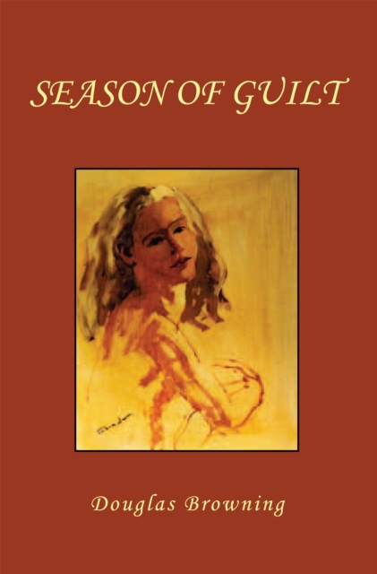 Book Cover for Season of Guilt by Douglas Browning