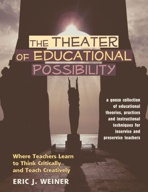 Book Cover for Theater of Educational Possibility by Eric Weiner