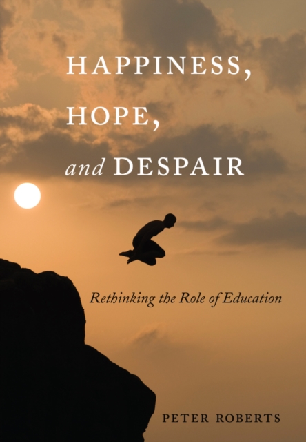 Book Cover for Happiness, Hope, and Despair by Peter Roberts