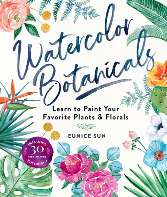 Book Cover for Watercolor Botanicals by Eunice Sun