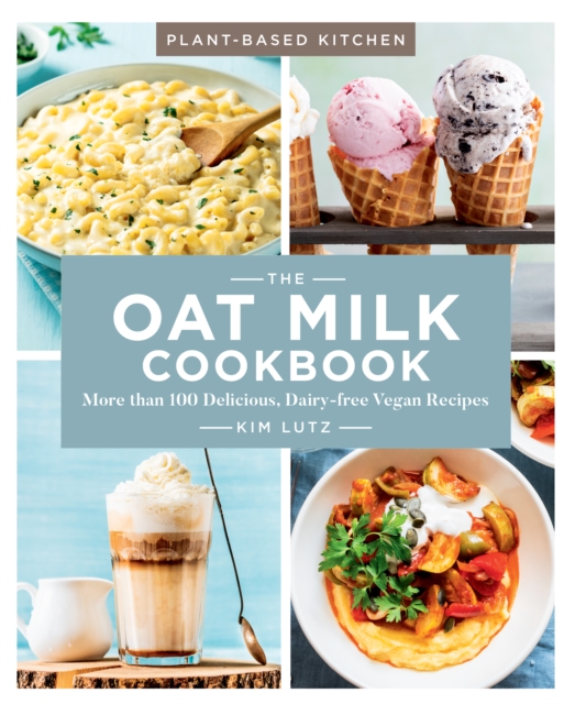 Book Cover for Oat Milk Cookbook by Kim Lutz