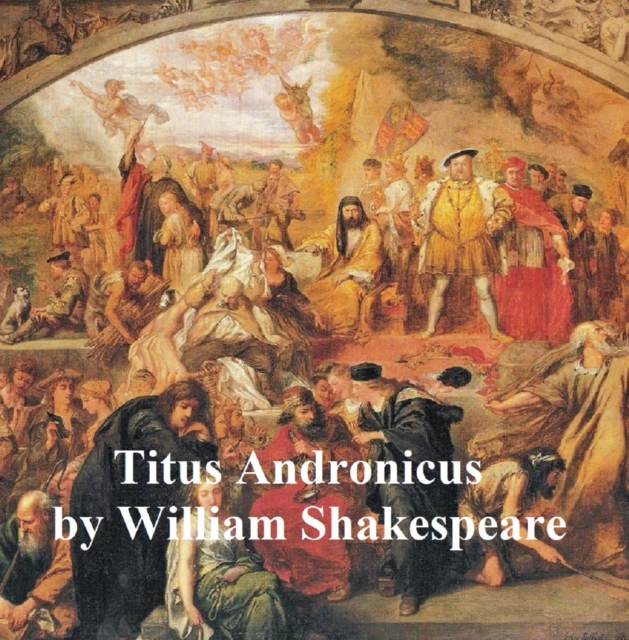 Book Cover for Titus Andronicus, with line numbers by William Shakespeare