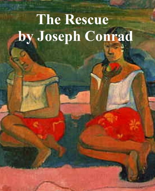 Book Cover for Rescue, a Romance of the Shallows by Joseph Conrad