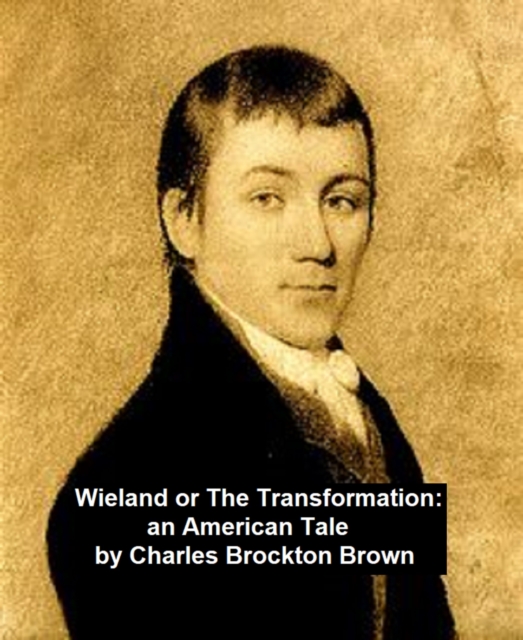 Book Cover for Wieland, or The Transformation: An American Tale by Charles Brockden Brown