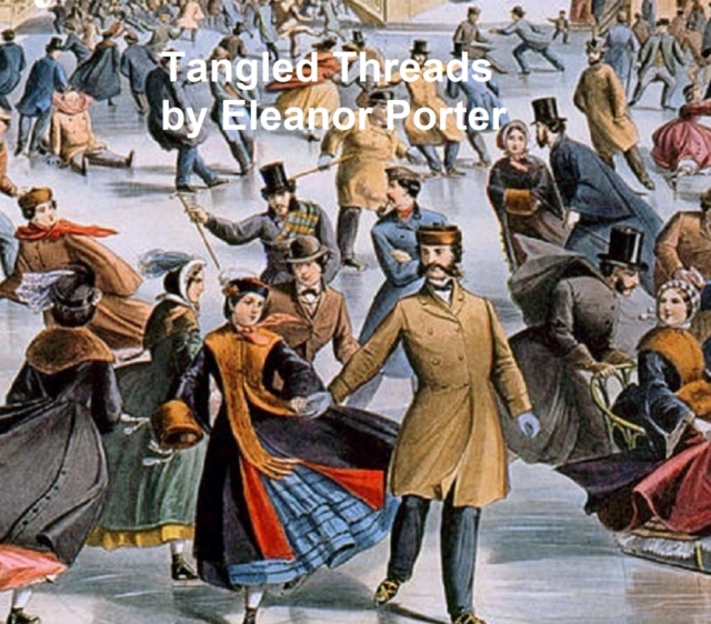 Book Cover for Tangled Threads by Eleanor Porter