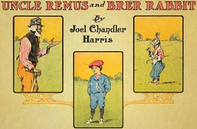 Book Cover for Uncle Remus and Brer Rabbit by Joel Chandler Harris