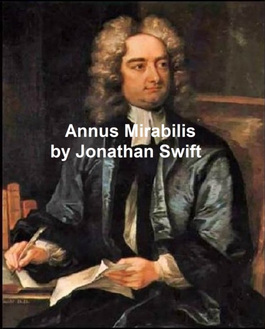 Book Cover for Annus Mirabilis by Jonathan Swift