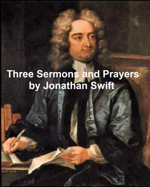 Book Cover for Three Sermons and Prayers by Jonathan Swift