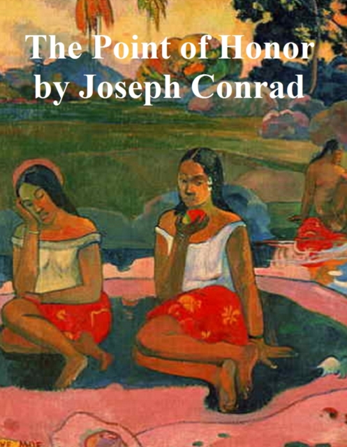 Book Cover for Point of Honor, a Military Tale by Joseph Conrad