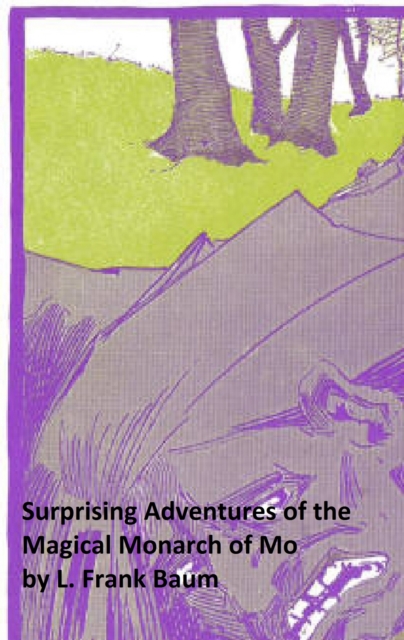 Book Cover for Surprising Adventures of the Magical Monarch of Mo by L. Frank Baum