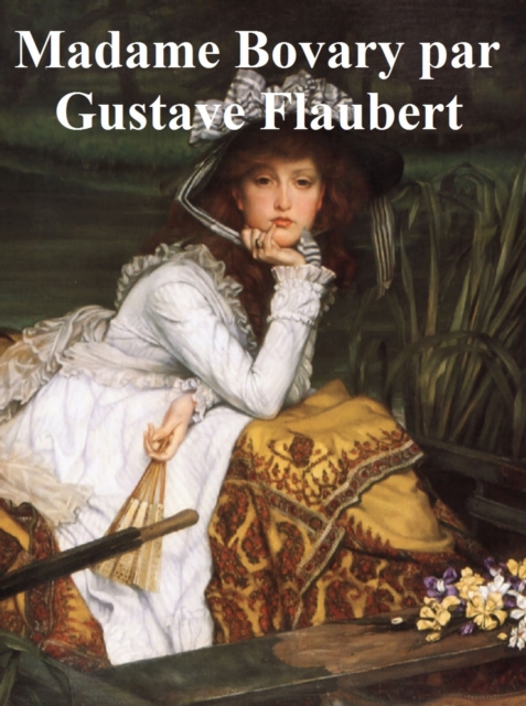 Book Cover for Madame Bovary by Gustave Flaubert