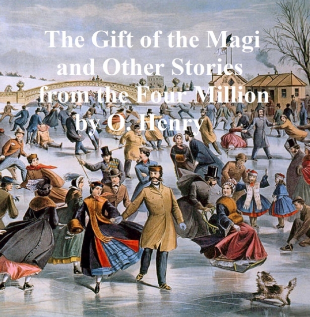 Book Cover for Gift of the Magi and Other Stories from The Four Million by O. Henry