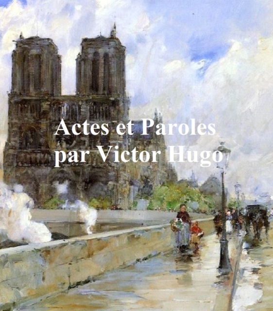 Book Cover for Actes et Paroles by Victor Hugo