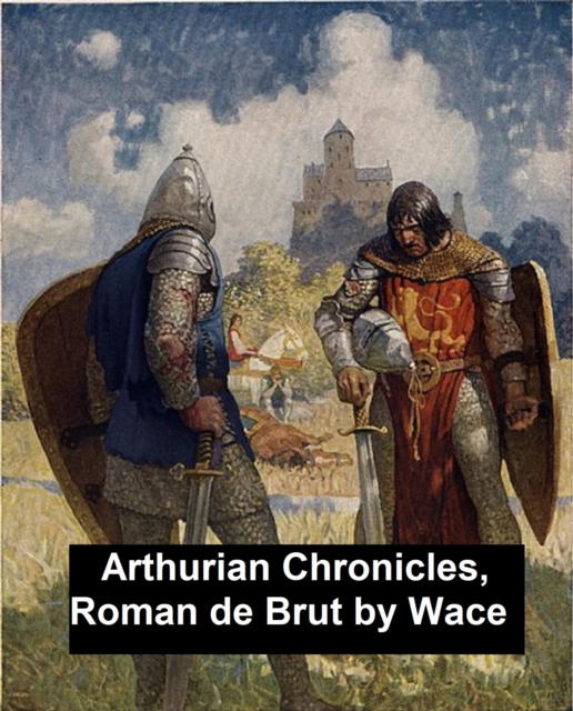 Book Cover for Arthurian Chronicles: Roman de Brut by Wace