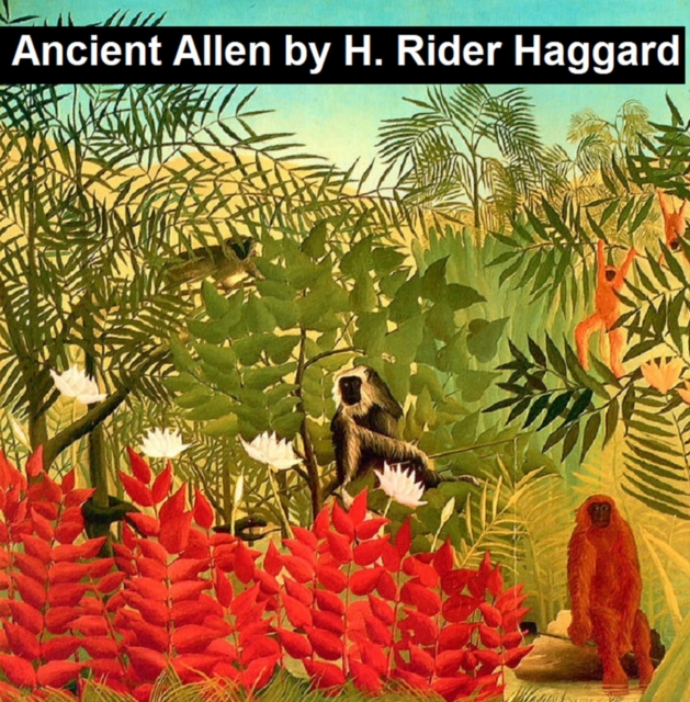 Book Cover for Ancient Allen by H. Rider Haggard