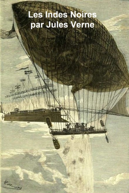 Book Cover for Les Indes Noires by Jules Verne