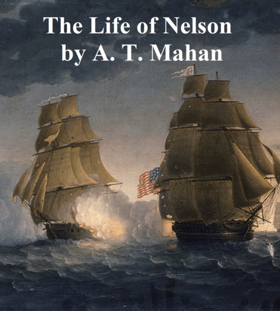 Book Cover for Life of Nelson by Alfred Thayer Mahan