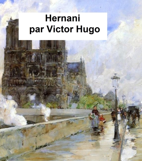 Book Cover for Hernani by Victor Hugo