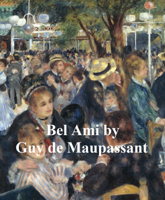 Book Cover for Bel-Ami by Guy de Maupassant