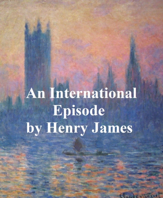 Book Cover for International Episode by Henry James