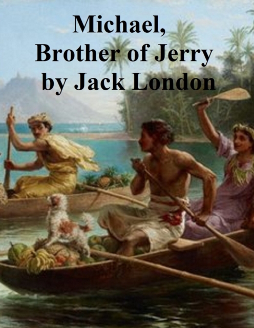 Book Cover for Michael, Brother of Jerry by Jack London