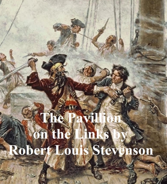 Book Cover for Pavillion on the Links by Robert Louis Stevenson