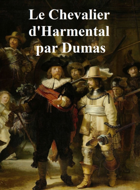 Book Cover for Le Chevalier d''Harmental by Alexandre Dumas