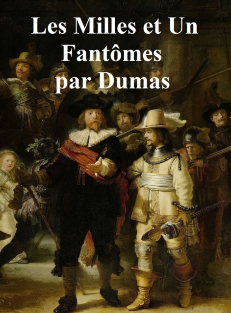 Book Cover for Les Mille et un Fantomes by Alexandre Dumas