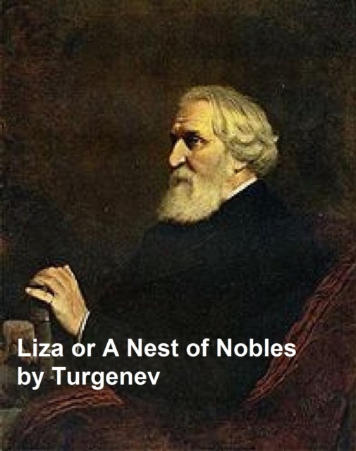 Book Cover for Liza or a Nest of Nobles by Ivan Turgenev