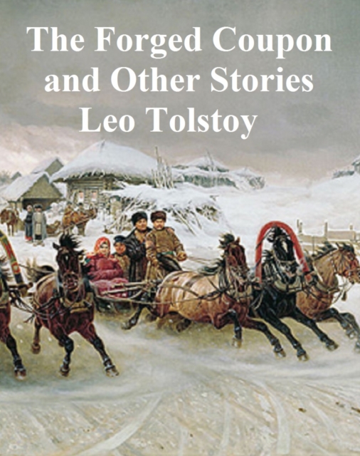 Book Cover for Forged Coupon and Other Stories by Leo Tolstoy