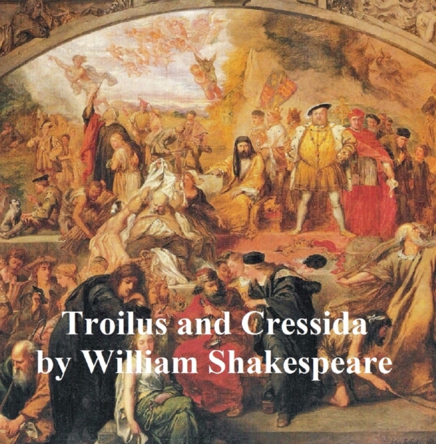 Book Cover for Troilus and Cressida, with line numbers by William Shakespeare