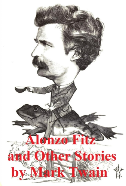 Alonzo Fitz and Other Stories