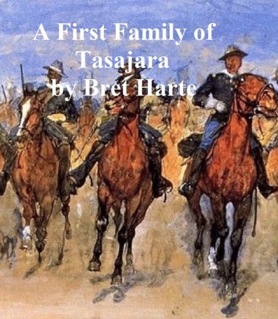 First Family of Tasajara