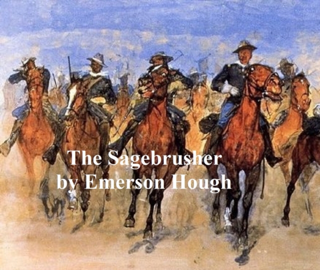 Book Cover for Sagebrusher, A Story of the West by Emerson Hough