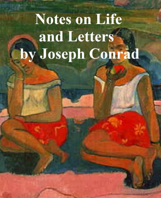 Book Cover for Notes on Life and Letters by Joseph Conrad