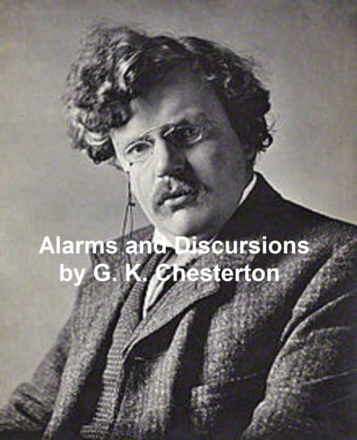 Book Cover for Alarms and Discursions by G. K. Chesterton