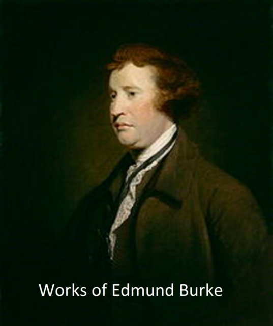 Book Cover for Works of Edmund Burke by Edmund Burke