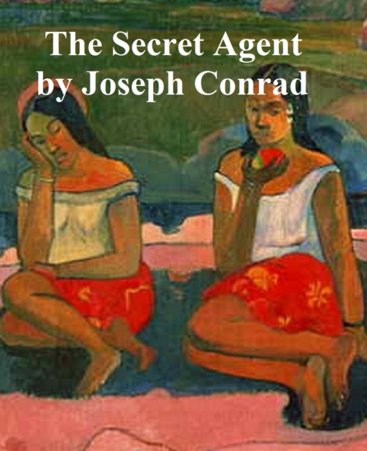 Book Cover for Secret Agent by Joseph Conrad